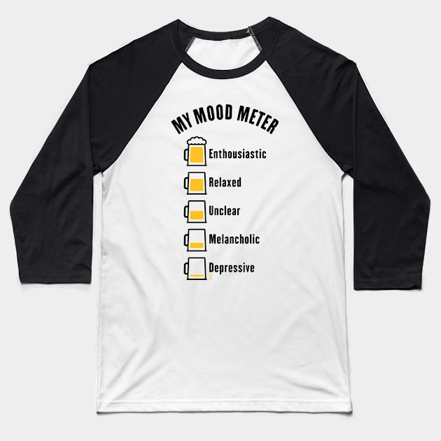 My Mood Meter (Beer Drinker / V1 / POS) Baseball T-Shirt by MrFaulbaum